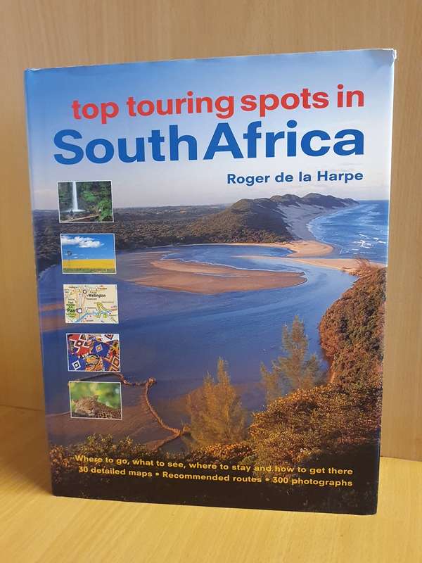 Top Touring Spots in South Africa: Roger de la Harpe (Hardcover)