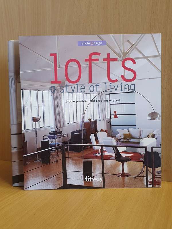 Lofts Style of Living: Elodie Piveteau and Caroline Wietzel (Paperback)