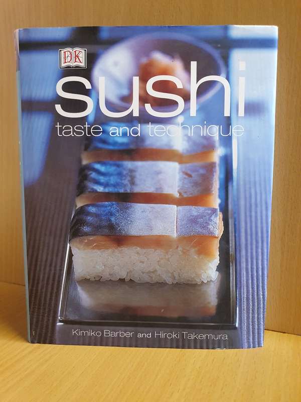 DK - Sushi - Taste and Technique : Kimiko Barber and Hiroki Takemura (Hardcover)
