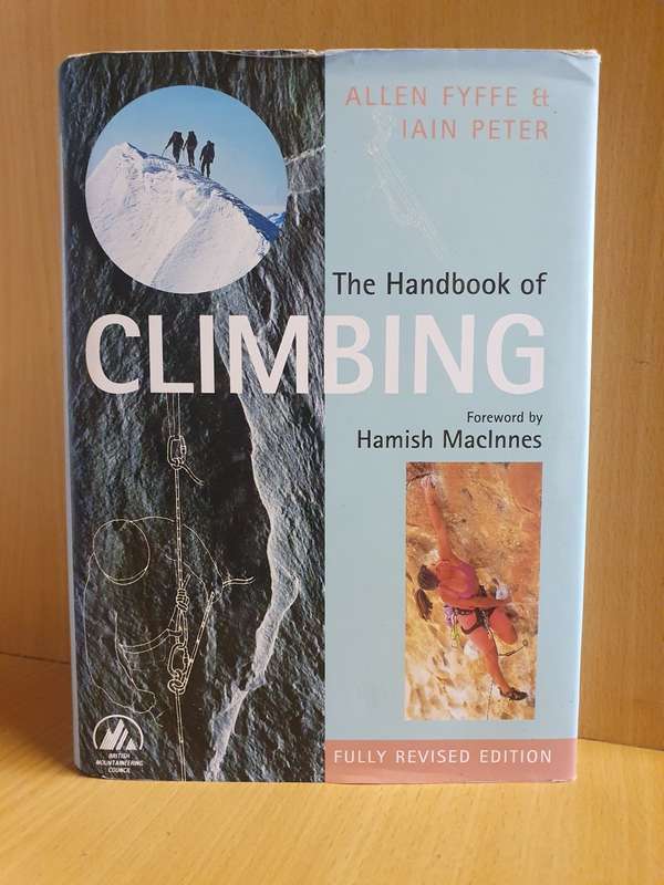 The Handbook of Climbing : Allen Fyffe & Iain Peter (Hardcover)