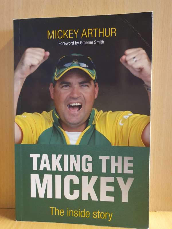 Taking the Mickey - The Inside Story: Mickey Arthur (Paperback)