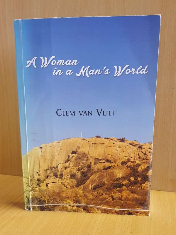 A Woman in a Man`s World: Clem van Vliet (Paperback)