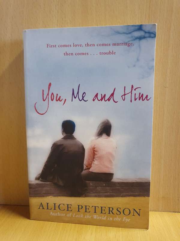 You, Me and Him: Alice Peterson (Paperback)