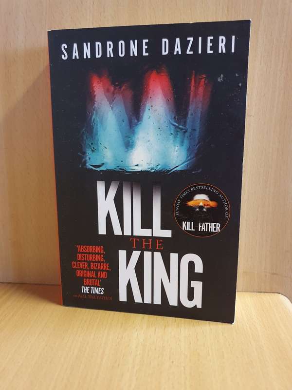 Kill The King: Sandrone Dazieri (Paperback)