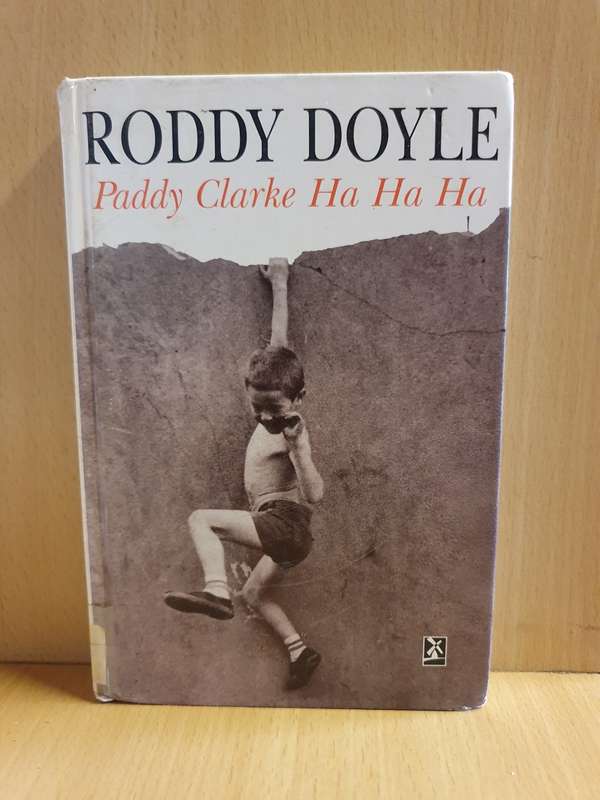 Paddy Clarke Ha Ha Ha : Roddy Doyle (Hardcover)