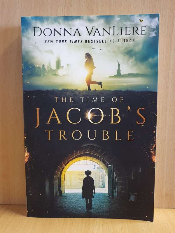 The Time of Jacob`s Trouble: Donna Vanliere (Paperback)