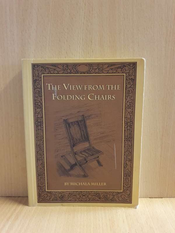 The View From the Folding Chair: Michala Miller (Paperback)