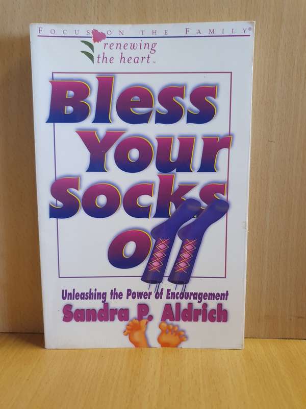 Bless Your Socks Off: Sandra P. Aldrich (Paperback)