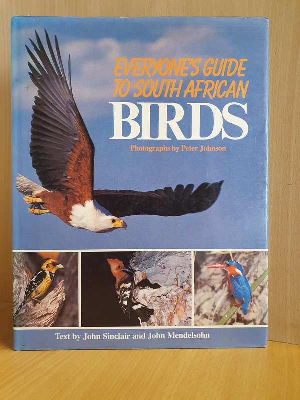 Everyone`s Guide to South African Birds (Hardcover)