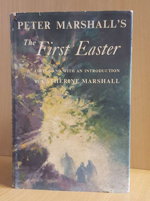 Peter Marshall`s The First Easter (Hardcover)