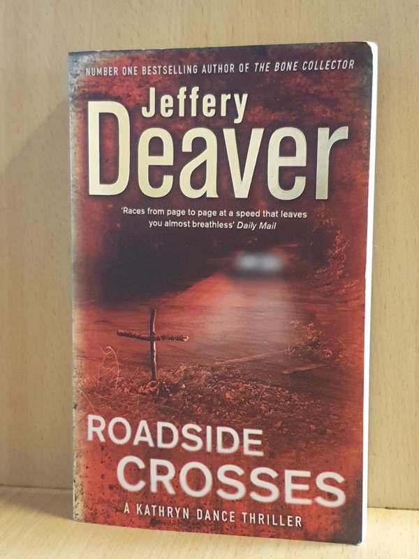Roadside Crosses: Jeffery Deaver (Paperback)