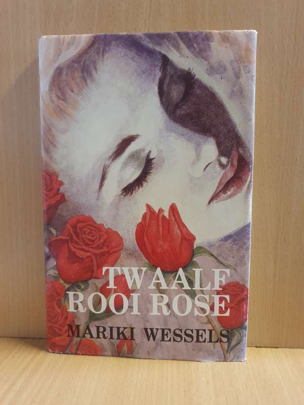 Twaale Rooi Rose: Mariki Wessels