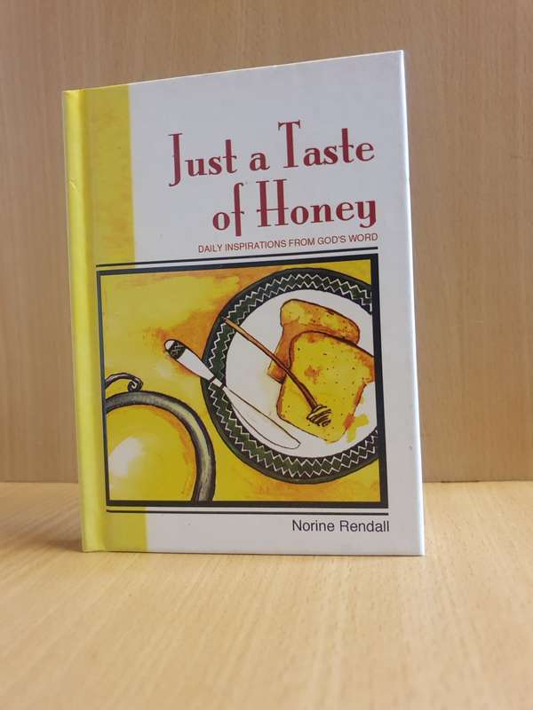 Just a Taste of Honey: Norine Rendall (Hardcover)