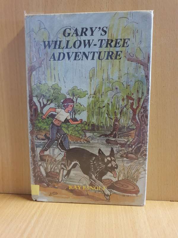Gary`s Willow-Tree Adventure: Kay Esnouf  (Hardcover)