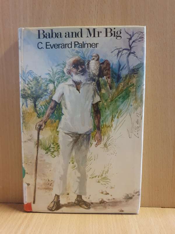 Baba and Mr Big: C. Everard Palmer (Hardcover)