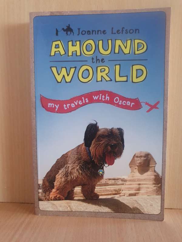 A Hound the World - My Travels with Oscar: Joanne Lefson (Paperback)