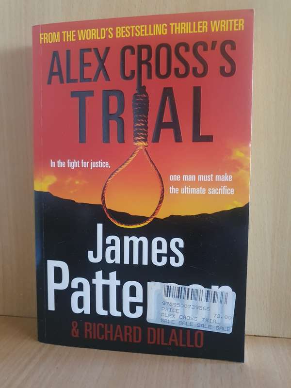 Alex Cross`s Trial: James Patterson (Paperback)