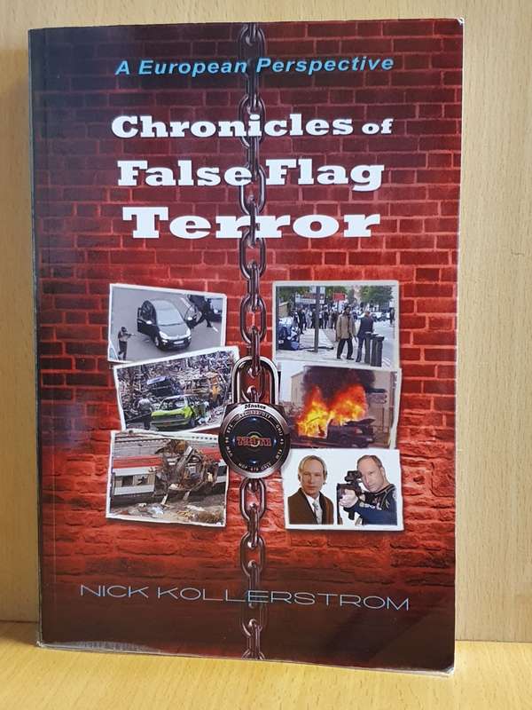 Chronicles of False Flag Terror : Nick Kollerstrom (Paperback)