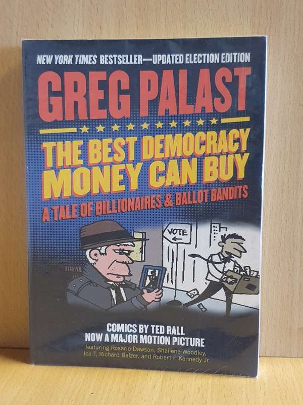 The Best Democracy Money Can Buy : Greg Palast (Paperback)