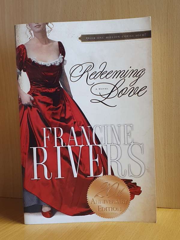 Redeeming Love: Francine Rivers (Paperback)