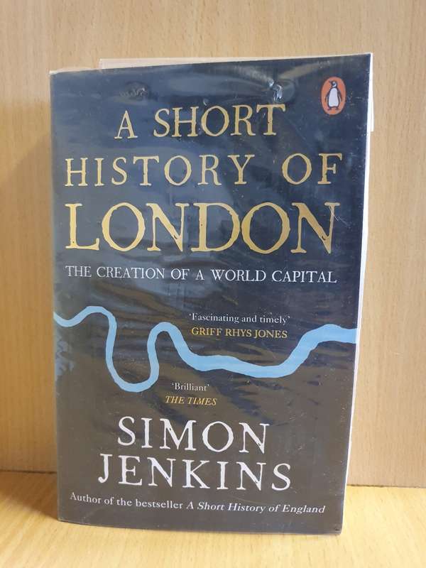 A Short History of London: Simon Jenkins (Paperback)