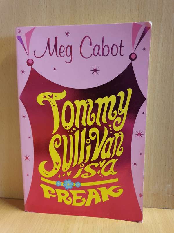 Tommy Sullivan is a Freak: Meg Cabot (Paperback)