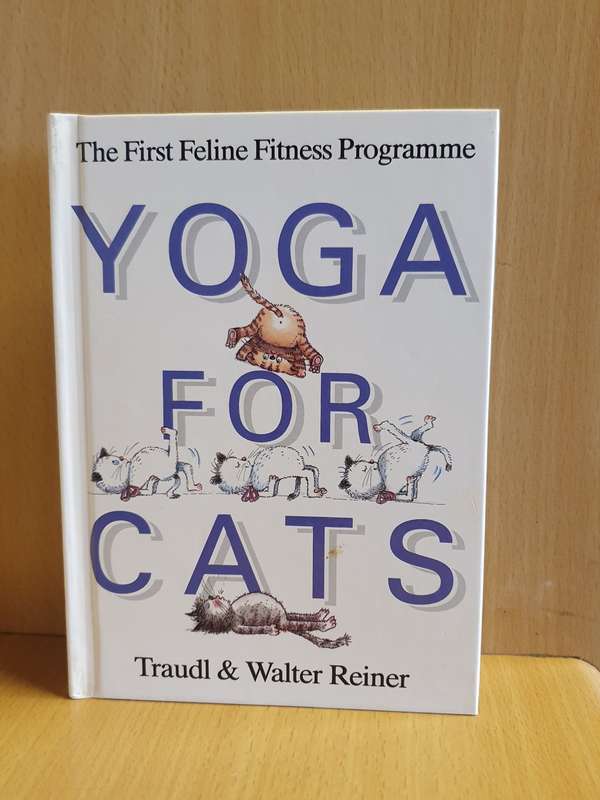 Yoga for Cats - Traudl & Walter Reiner (Hardcover)