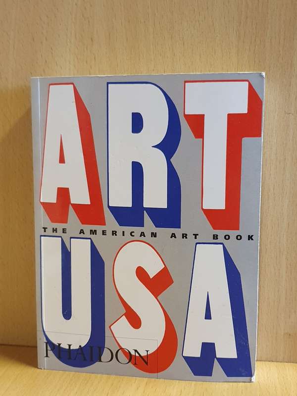 Art USA - The American Art Book (Phaidon) Paperback