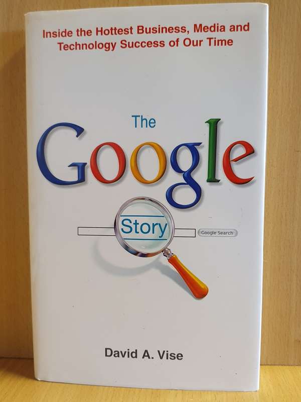 The Google Story: David A. Vise (Hardcover)