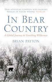 In Bear Country: Brian Payton (Paperback)