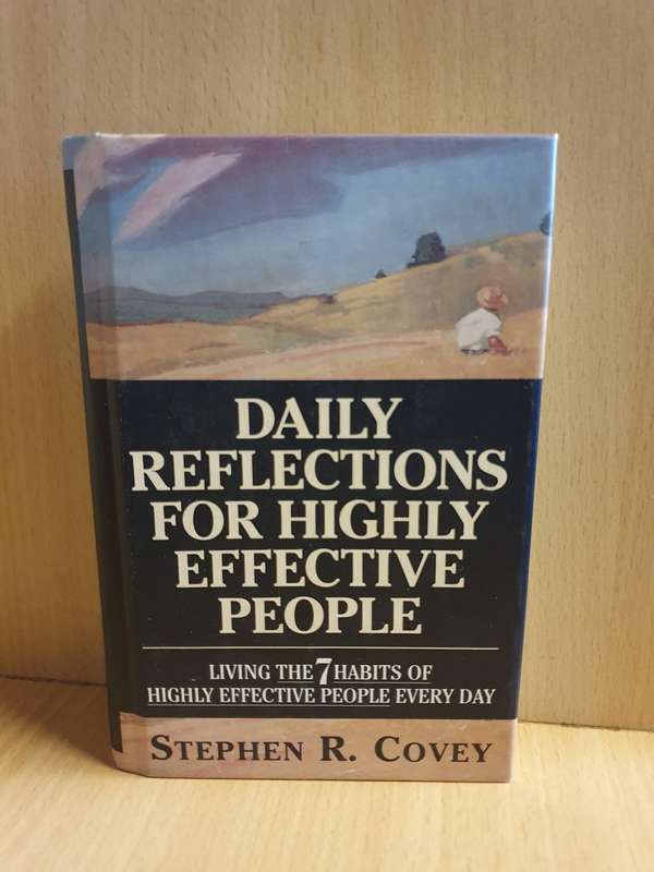 Daily Reflections for Highly Effective People: Stephen R. Covey (Hardcover)