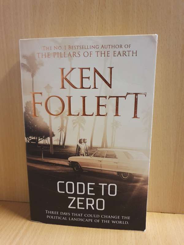 Code to Zero: Ken Follett (Paperback)