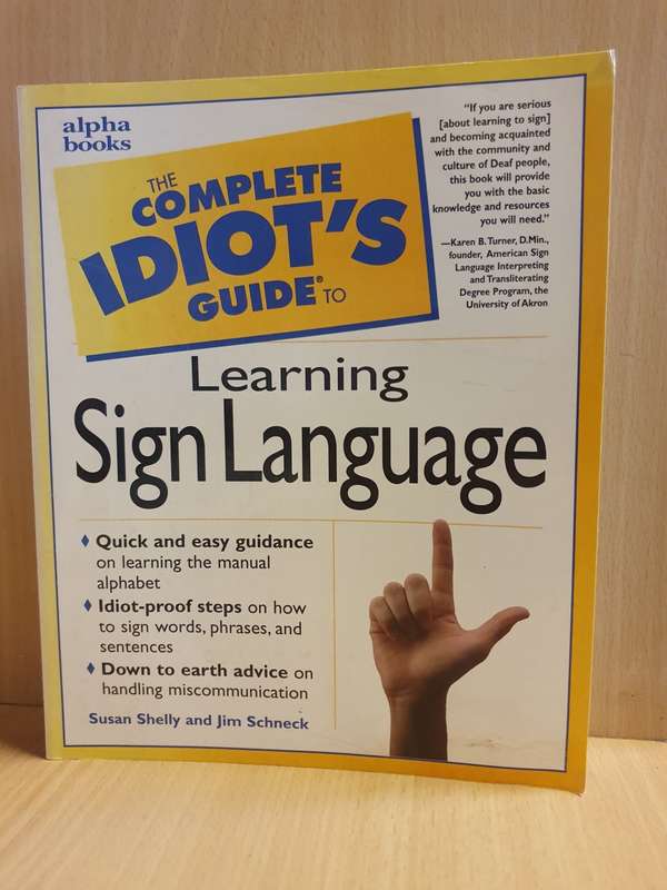The Complete Idiot`s Guide to Learning Sign Language (Paperback)