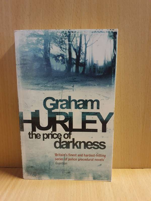 The Price of Darkness: Graham Hurley (Paperback)