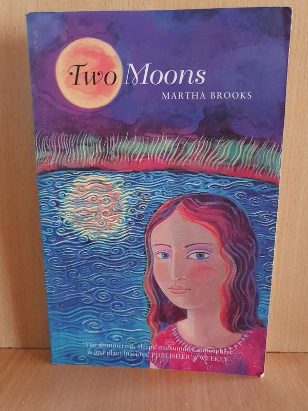 Two Moons : Martha Brooks  (Paperback)
