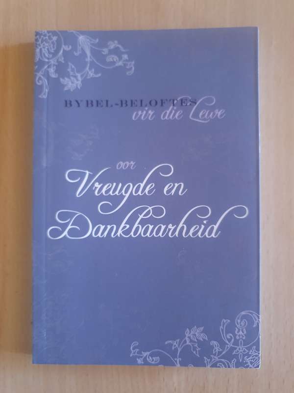 Bybel-Beloftes vir die lewe oor Vreugde en Dankbaarheid