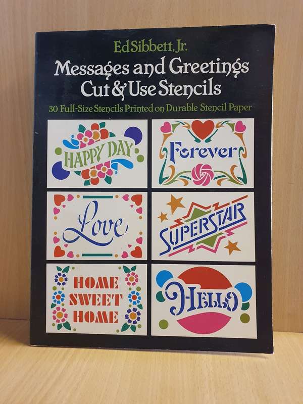 Messages and Greetings Cut & Use Stensils (30 full-size stensils, printed on durable stencil paper)