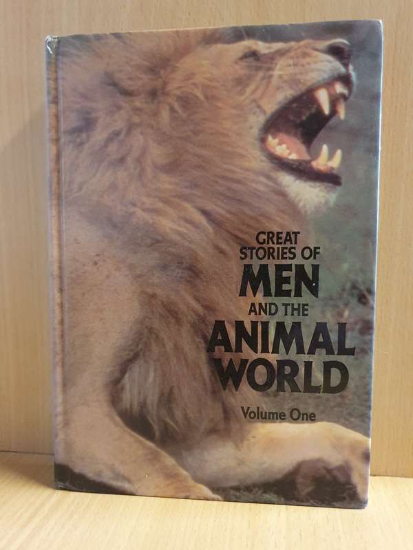Great Stories of Men and The Animal World Volume One (Hardcover)