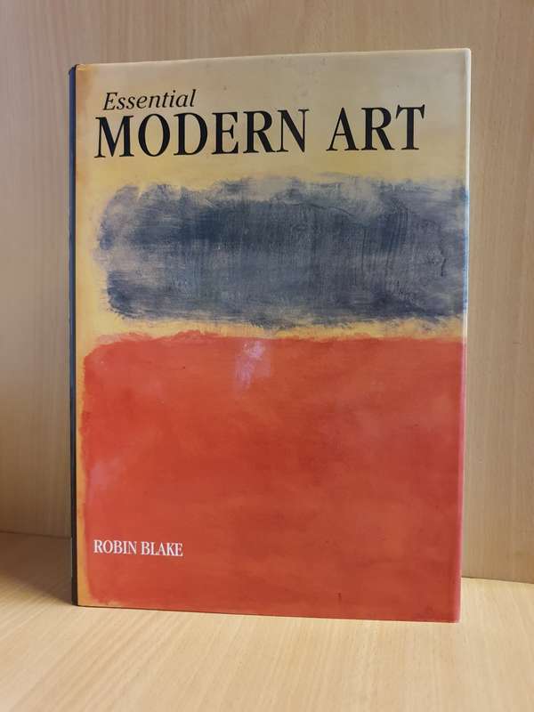 Essential Modern Art : Robin Blake (Hardcover)
