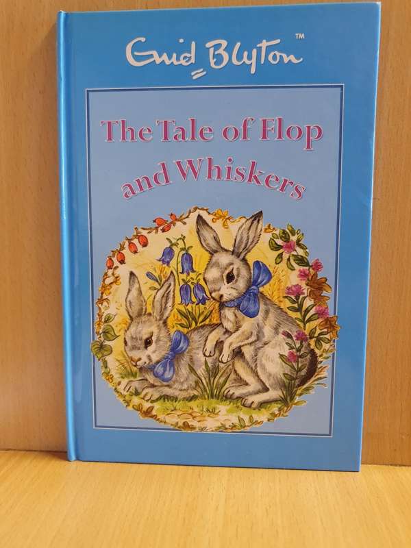 Enid Blyton - The Tale of Flop and Whiskers (Hardcover)