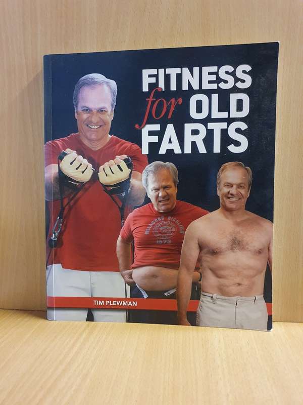 Fitness for Old Farts : Tim Plewman (Paperback)
