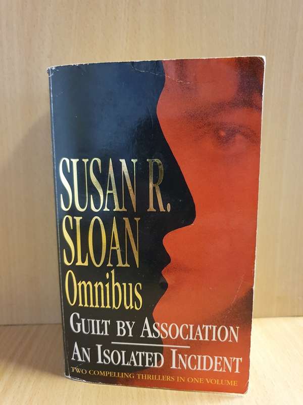 Guilty by Association/An Isolated Incident - Susan R. Sloan Omnibus (Paperback)