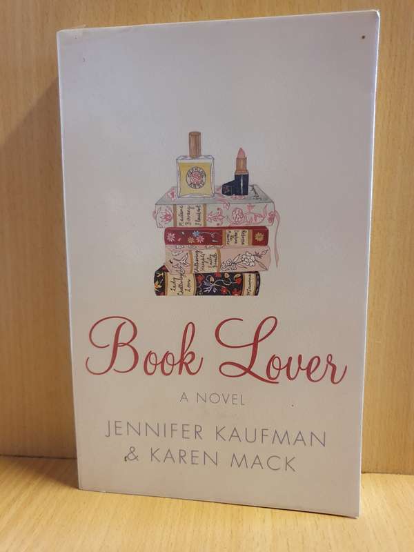 Book Lover: Jennifer Kaufman & Karen Mack (Paperback)