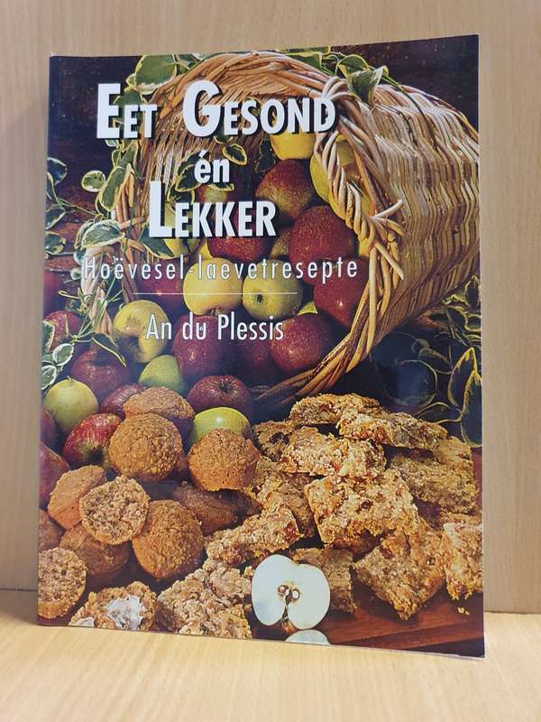 Eet Gesond en Lekker : An du Plessis