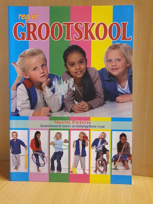 Reg vir Grootskool : Martie Pieterse
