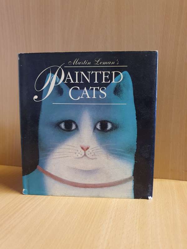 Martin Leman`s Painted Cats  (Hardcover)