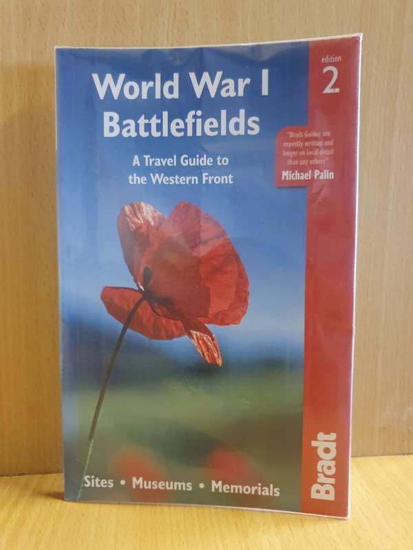World War I Battlefields - A Travel Guide to the Western Front: Michael Palin (Paperback)