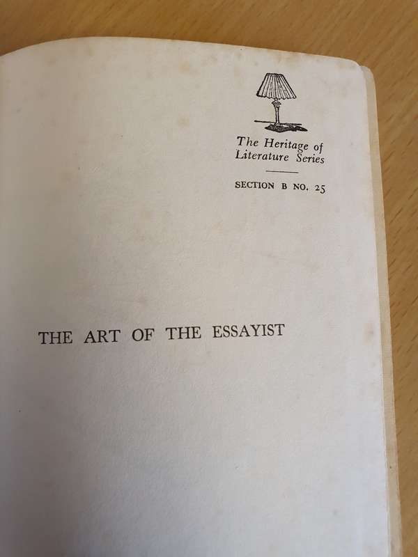 The Art of The Essayist Edited by C.H. Lockitt