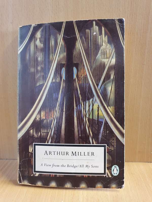 A View from the Bridge/All My Sons: Arthur Miller (Paperback)