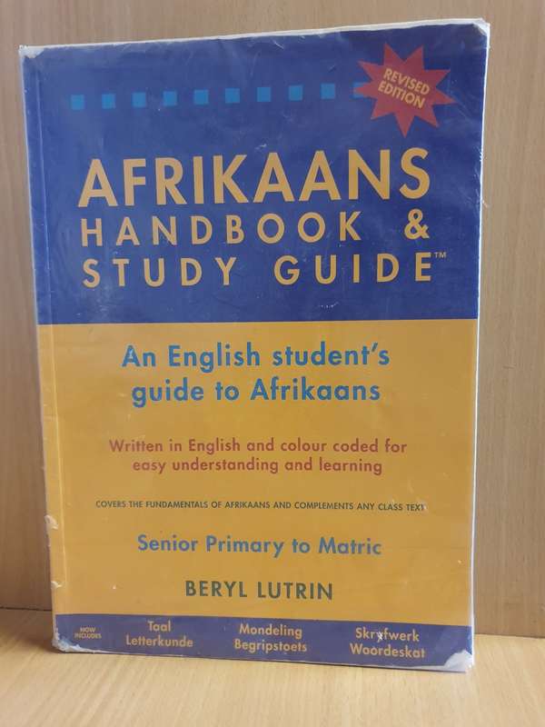 Afrikaans Handbook & Study Guide - Senior Primary to Matric: Beryl Lutrin